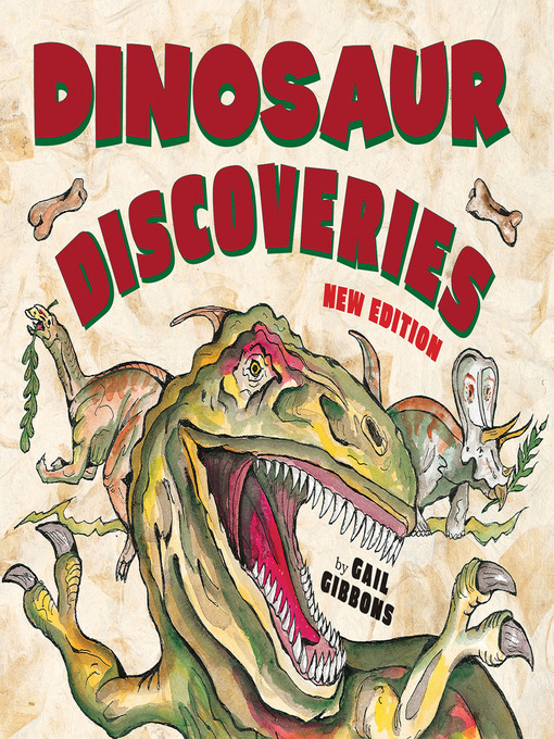 Title details for Dinosaur Discoveries by Gail Gibbons - Available